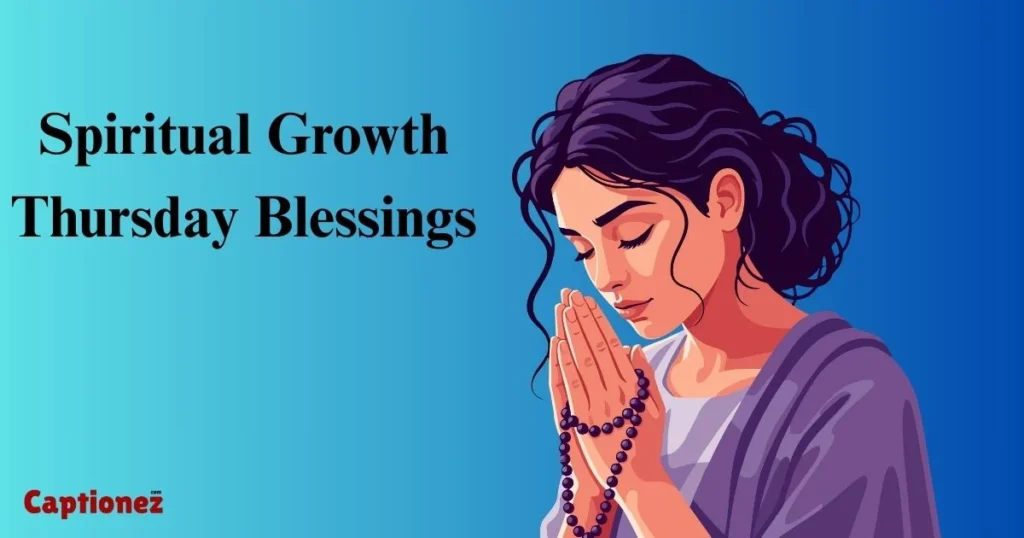 Spiritual Growth Thursday Blessings