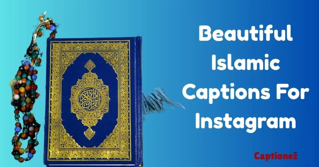Beautiful Islamic Captions For Instagram