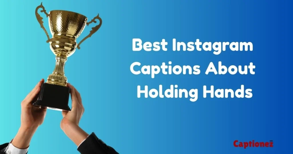 Best Instagram Captions About Holding Hands