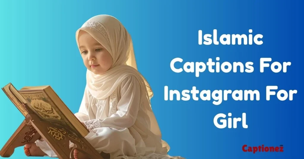 Islamic Captions For Instagram For Girl