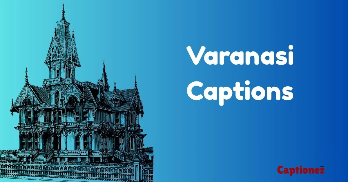Varanasi Captions