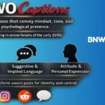 Bnwo Captions