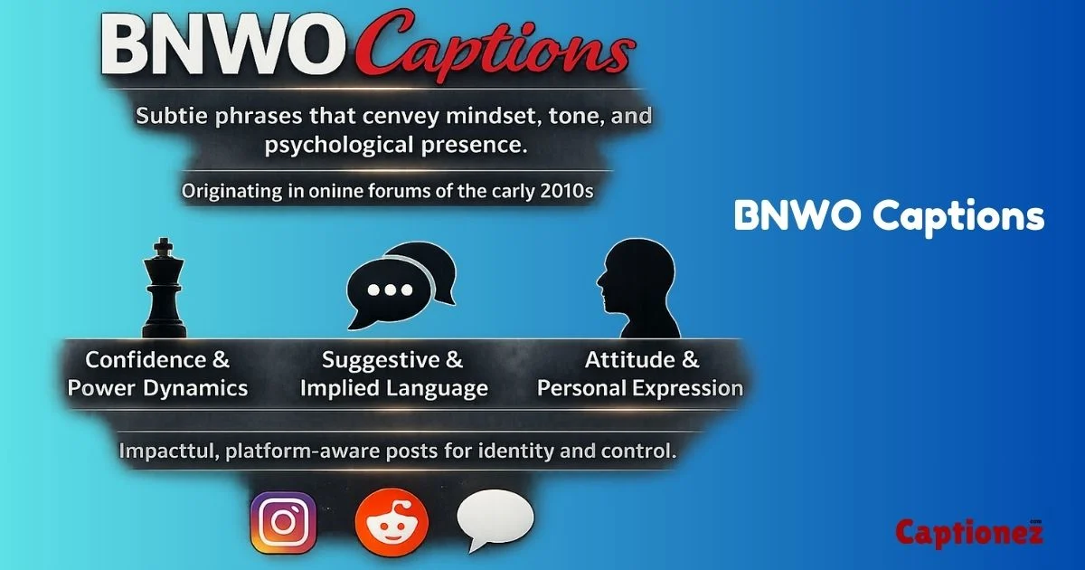 300+ BNWO Captions for Bold Vibes & Silent Power (2026