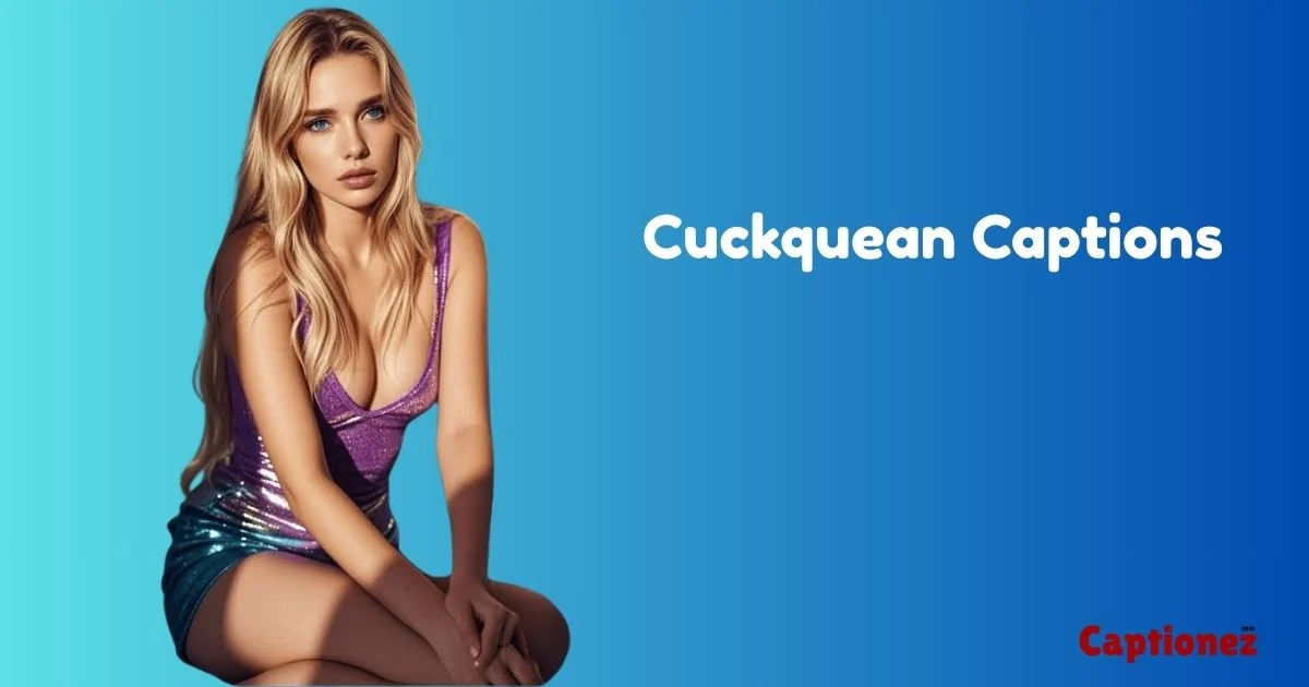 300+ Bold & Spicy Cuckquean Captions for 2026