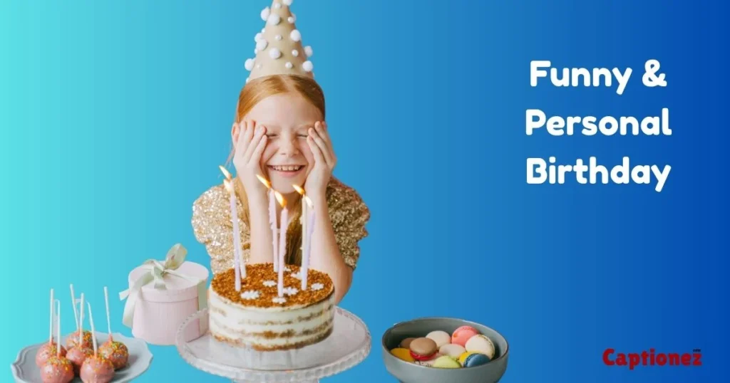 Funny And Personal Birthday