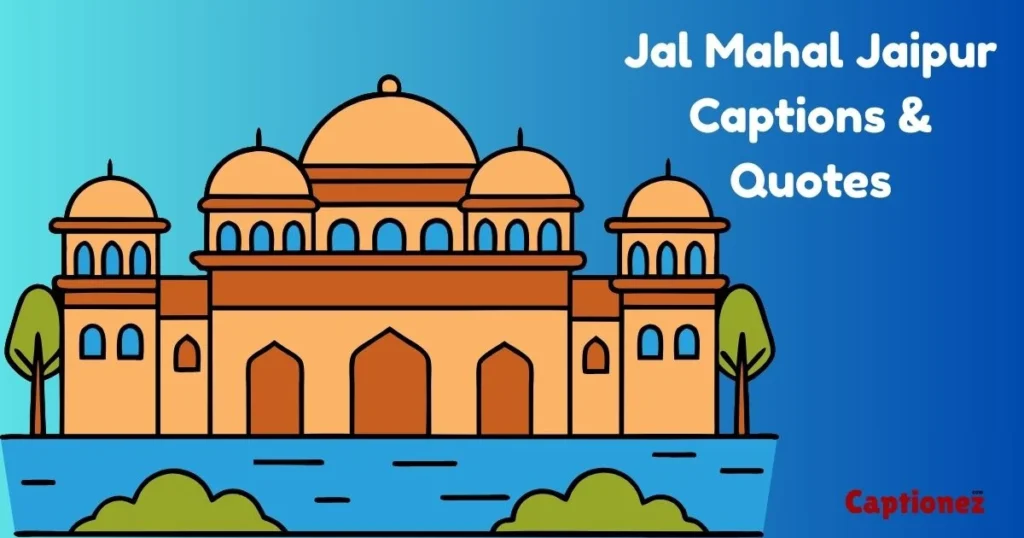 Jal Mahal Jaipur Captions And Quotes