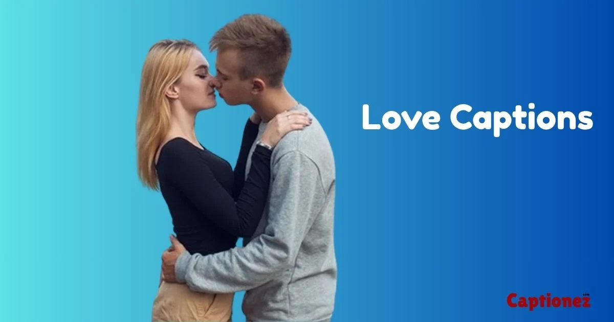 300+ Heartfelt Love Captions & Quotes for Couples (2026) 