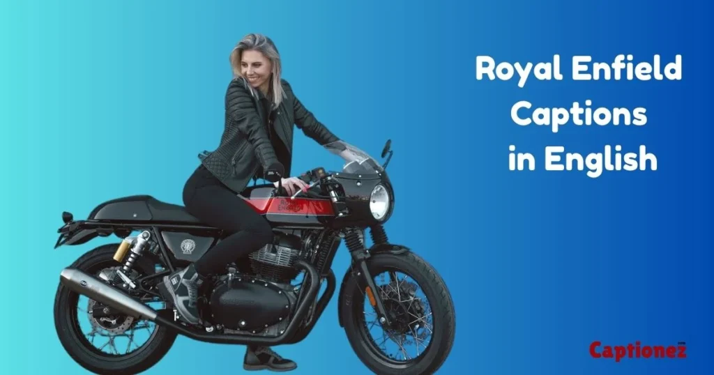 Royal Enfield Captions In English