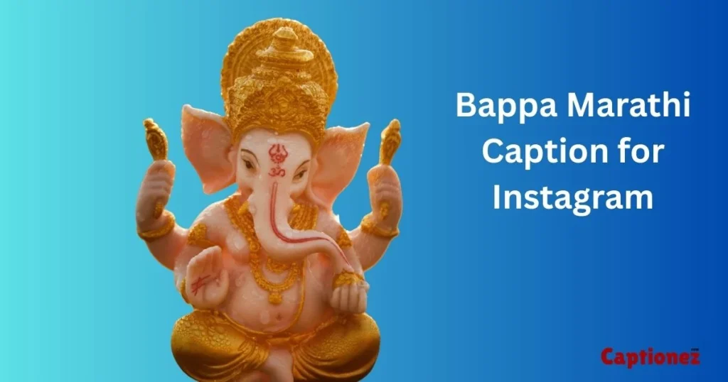 Bappa Marathi Caption For Instagram