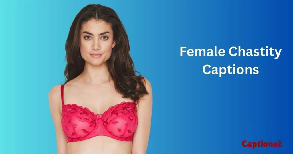 Female Chastity Captions