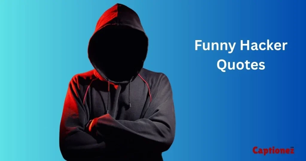 Funny Hacker Quotes