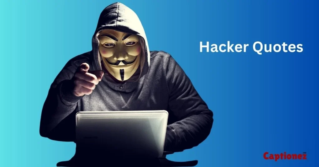 Hacker Quotes