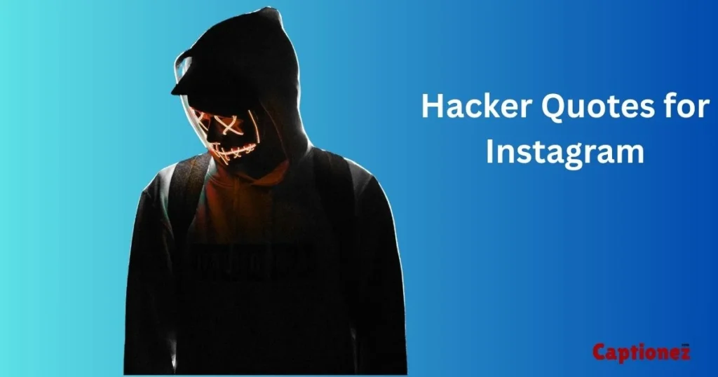 Hacker Quotes For Instagram