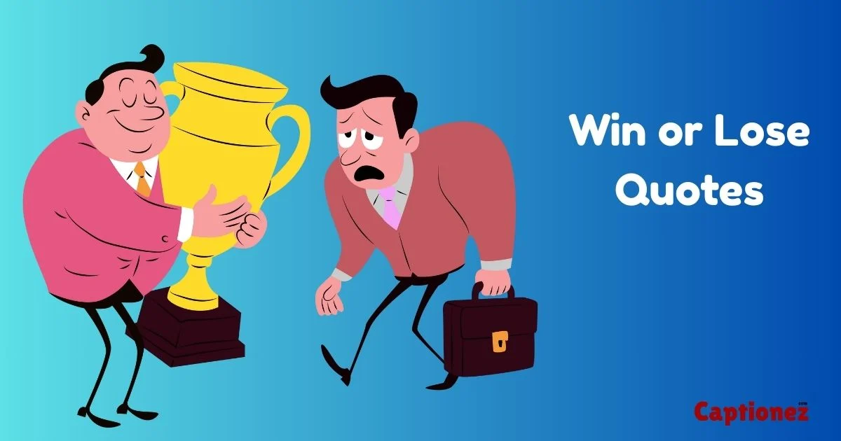 321+ Win or Lose Quotes That Truly Inspire Victory (2026)