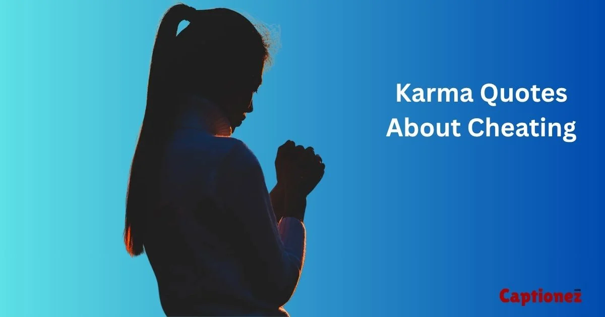 265+ Karma Quotes About Cheating That Hit Hard (2026)