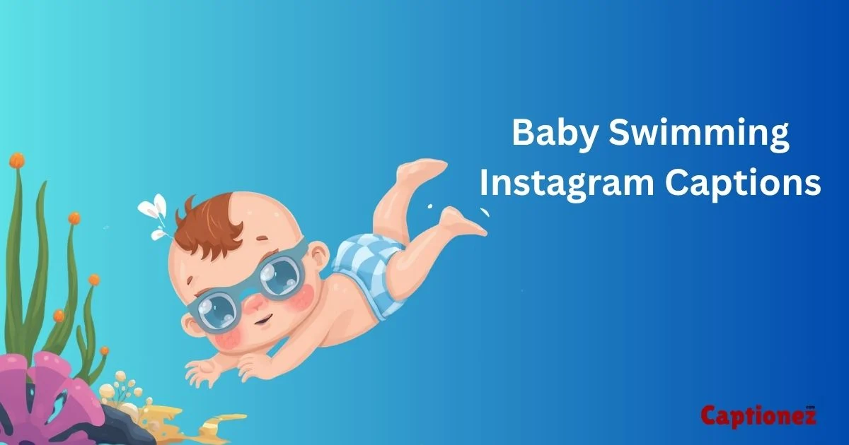 Baby Swimming Instagram Captions
