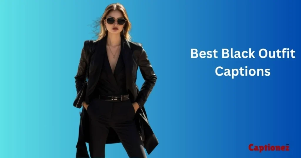 Best Black Outfit Captions