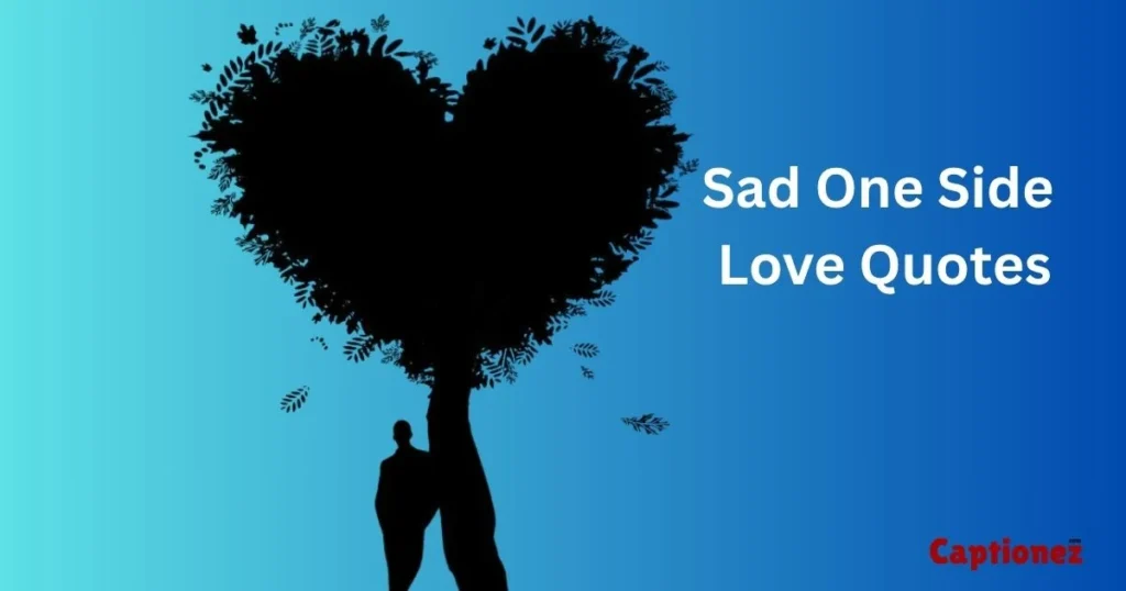 Sad One Side Love Quotes